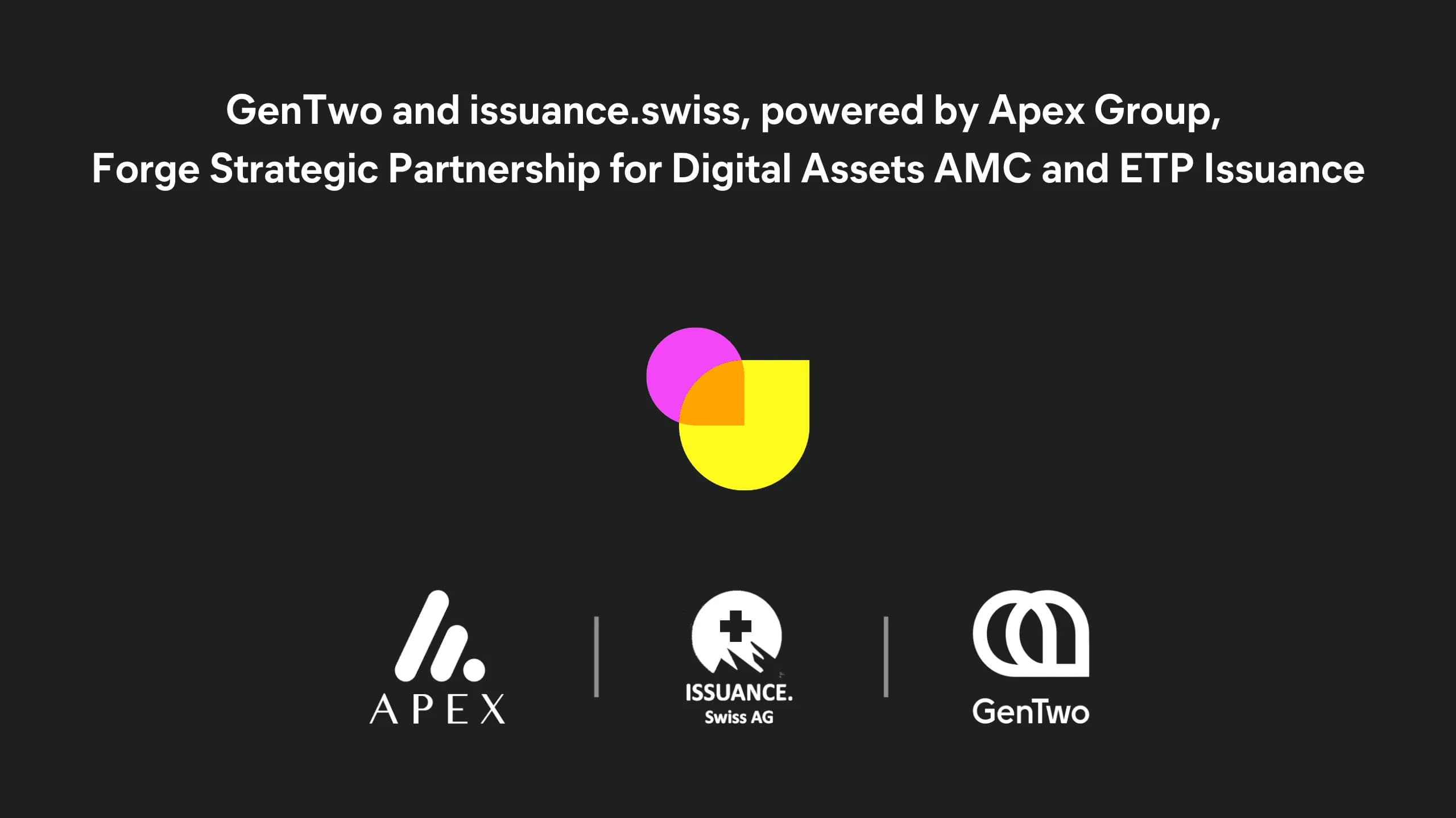 GenTwo and issuance.swiss, powered by Apex Group, Forge Strategic Partnership for Digital Assets AMC and ETP Issuance